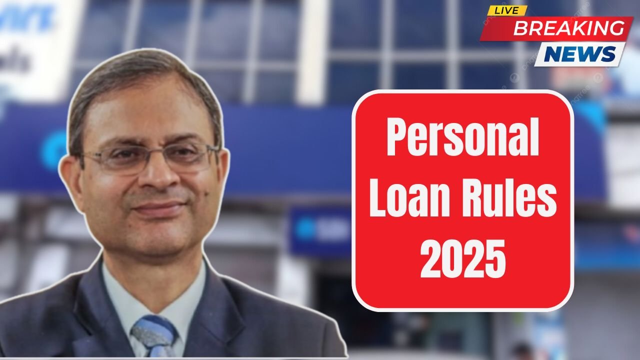 Personal Loan Rules 2025